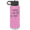 Naughty, Nice, I Tried - Laser Engraved Stainless Steel Drinkware - 1222 -