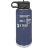 Naughty, Nice, I Tried - Laser Engraved Stainless Steel Drinkware - 1222 -