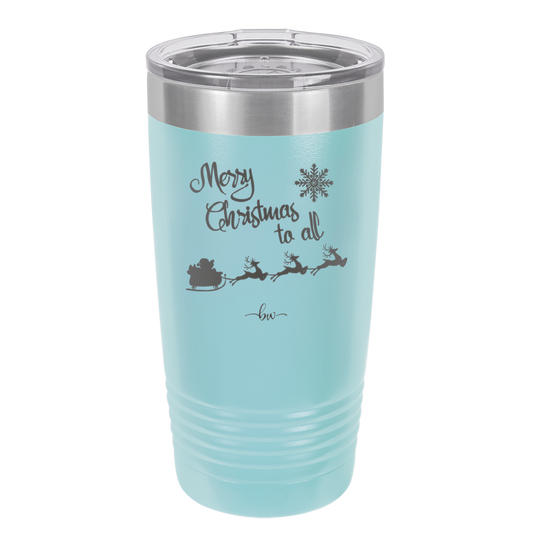 Merry Christmas to All Santa Sleigh - Laser Engraved Stainless Steel Drinkware - 1226 -