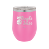 Jingle Juice - Laser Engraved Stainless Steel Drinkware - 1233 -