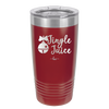 Jingle Juice - Laser Engraved Stainless Steel Drinkware - 1233 -