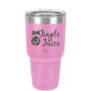 Jingle Juice - Laser Engraved Stainless Steel Drinkware - 1233 -