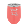 The Most Wonderful Time of the Year - Laser Engraved Stainless Steel Drinkware - 1238 -