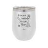 The Most Wonderful Time of the Year - Laser Engraved Stainless Steel Drinkware - 1238 -