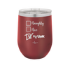 Naughty, Nice, Drunk - Laser Engraved Stainless Steel Drinkware - 1239 -