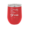 Naughty, Nice, Drunk - Laser Engraved Stainless Steel Drinkware - 1239 -