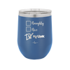 Naughty, Nice, Drunk - Laser Engraved Stainless Steel Drinkware - 1239 -