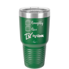 Naughty, Nice, Drunk - Laser Engraved Stainless Steel Drinkware - 1239 -