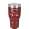Naughty, Nice, Drunk - Laser Engraved Stainless Steel Drinkware - 1239 -