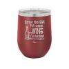 Screw the Elf Put Some Wine on the Shelf - Laser Engraved Stainless Steel Drinkware - 1240 -