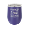 Screw the Elf Put Some Wine on the Shelf - Laser Engraved Stainless Steel Drinkware - 1240 -