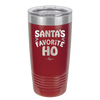 Santa's Favorite Ho - Laser Engraved Stainless Steel Drinkware - 1241 -