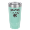 Santa's Favorite Ho - Laser Engraved Stainless Steel Drinkware - 1241 -
