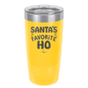 Santa's Favorite Ho - Laser Engraved Stainless Steel Drinkware - 1241 -