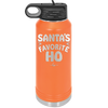 Santa's Favorite Ho - Laser Engraved Stainless Steel Drinkware - 1241 -