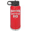 Santa's Favorite Ho - Laser Engraved Stainless Steel Drinkware - 1241 -