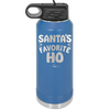 Santa's Favorite Ho - Laser Engraved Stainless Steel Drinkware - 1241 -