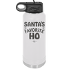 Santa's Favorite Ho - Laser Engraved Stainless Steel Drinkware - 1241 -