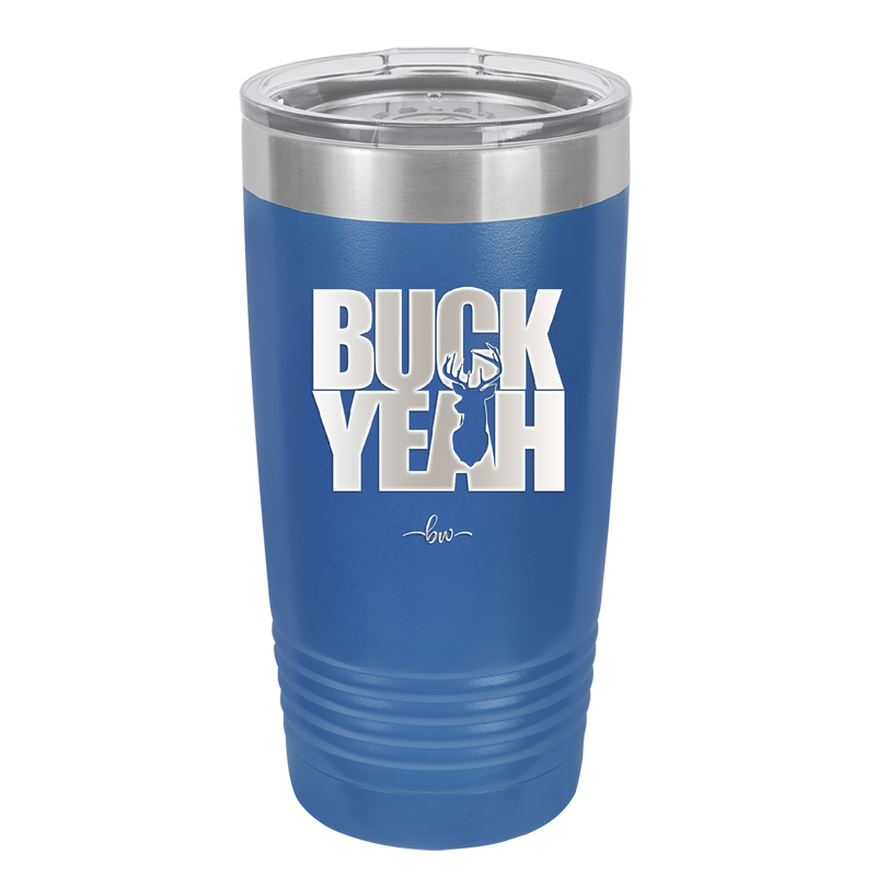 Buck Yeah - Laser Engraved Stainless Steel Drinkware - 1245 -