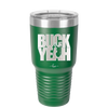 Buck Yeah - Laser Engraved Stainless Steel Drinkware - 1245 -