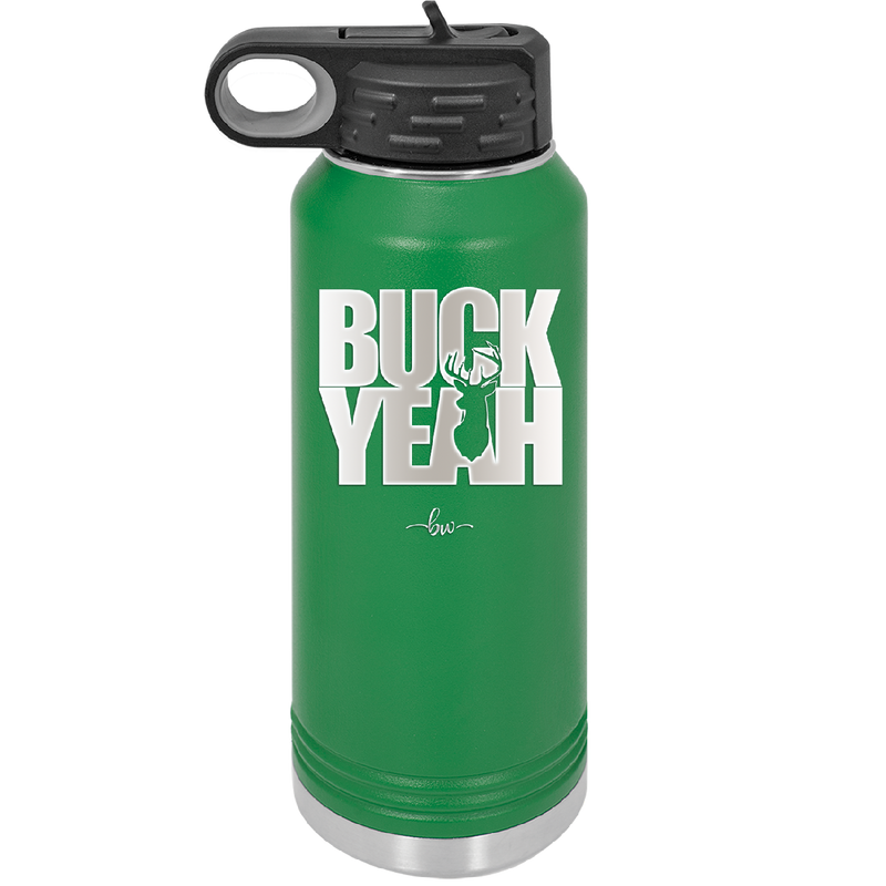 Buck Yeah - Laser Engraved Stainless Steel Drinkware - 1245 -
