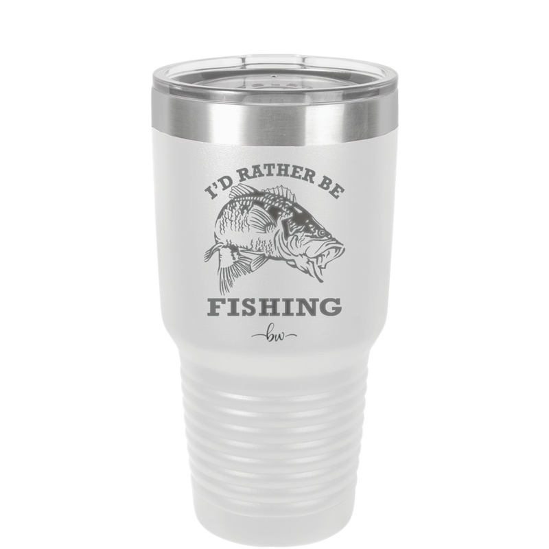 I'd Rather Be Fishing Bass - Laser Engraved Stainless Steel Drinkware - 1247 -