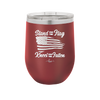 Stand for the Flag, Kneel for the Fallen - Laser Engraved Stainless Steel Drinkware - 1248 -