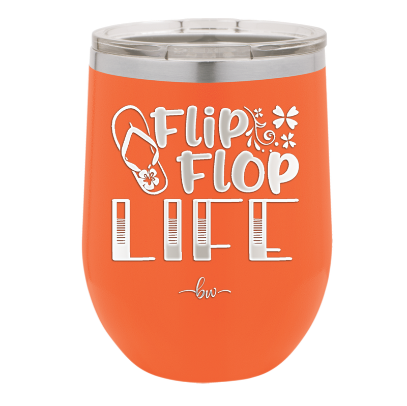 Flip Flop Life - Laser Engraved Stainless Steel Drinkware - 1250 -