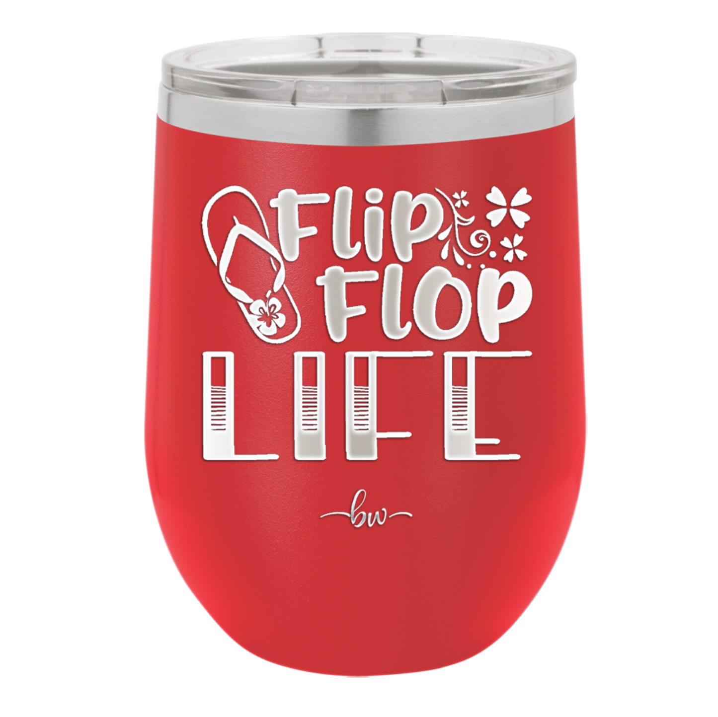 Flip Flop Life - Laser Engraved Stainless Steel Drinkware - 1250 -