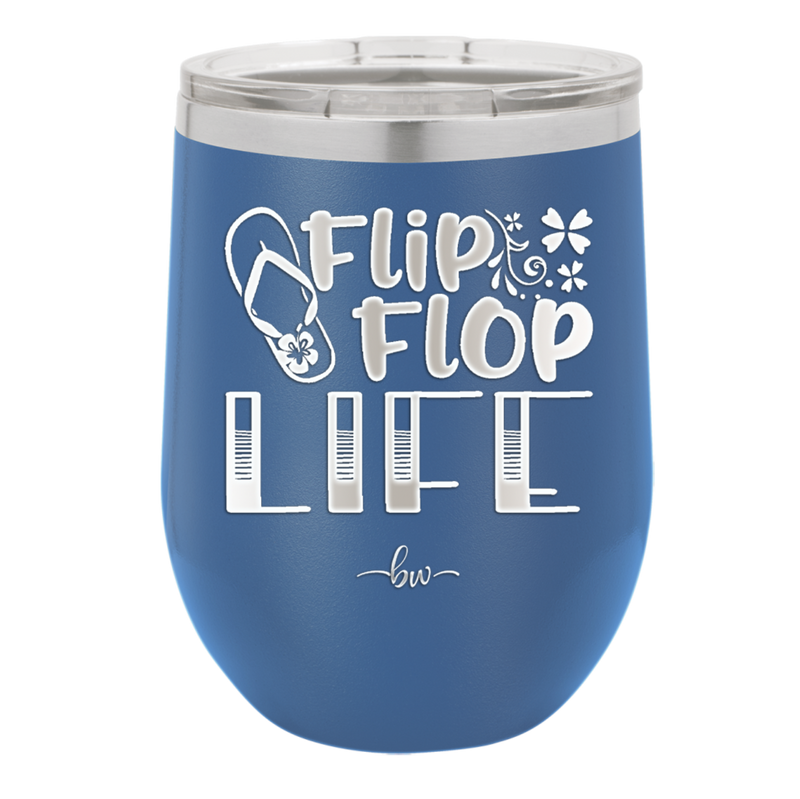 Flip Flop Life - Laser Engraved Stainless Steel Drinkware - 1250 -