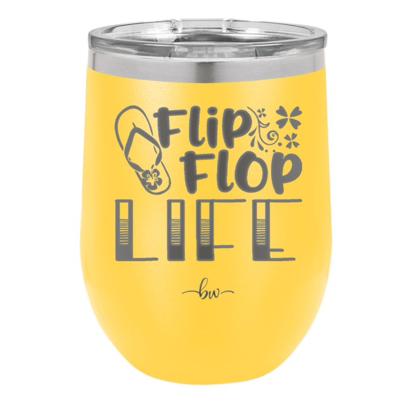 Flip Flop Life - Laser Engraved Stainless Steel Drinkware - 1250 -