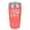 Flip Flop Life - Laser Engraved Stainless Steel Drinkware - 1250 -