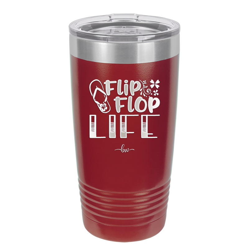 Flip Flop Life - Laser Engraved Stainless Steel Drinkware - 1250 -