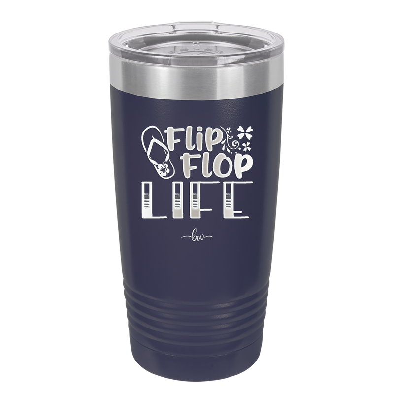 Flip Flop Life - Laser Engraved Stainless Steel Drinkware - 1250 -