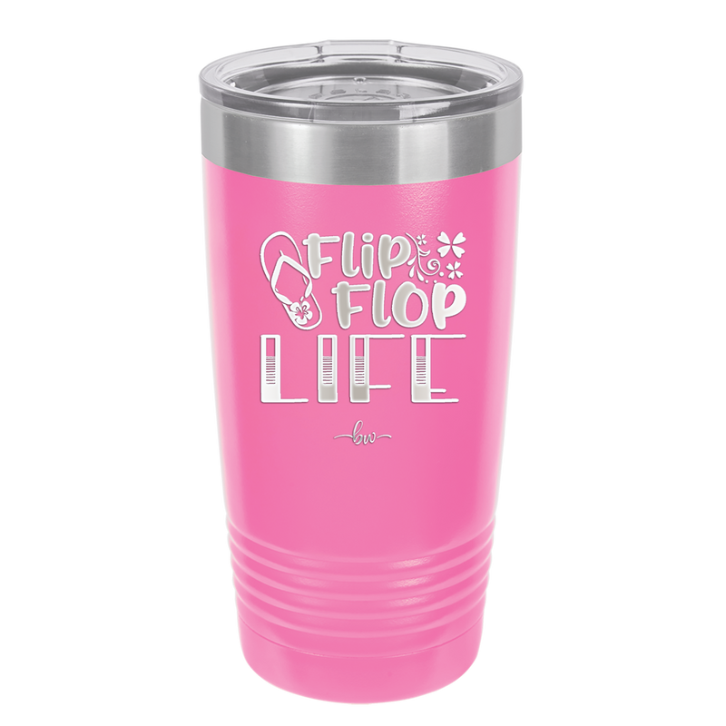 Flip Flop Life - Laser Engraved Stainless Steel Drinkware - 1250 -