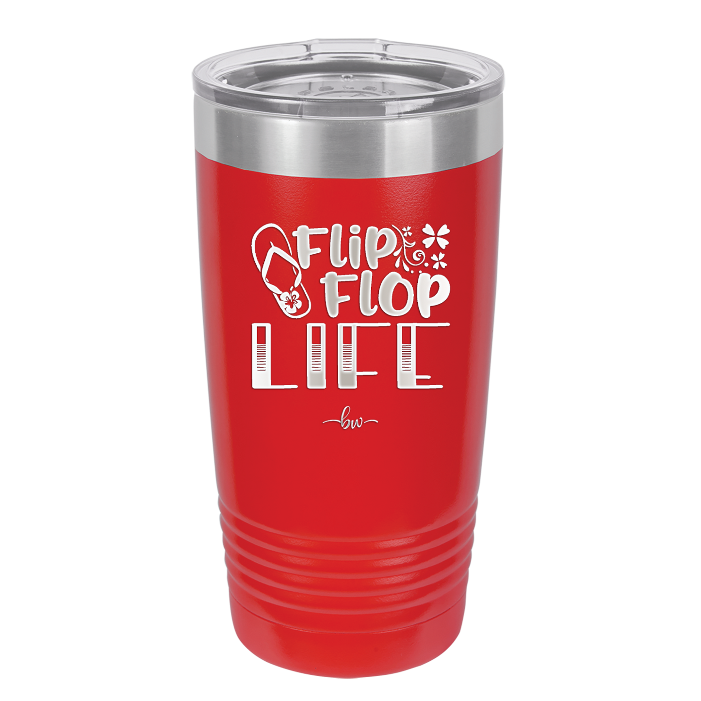 Flip Flop Life - Laser Engraved Stainless Steel Drinkware - 1250 -