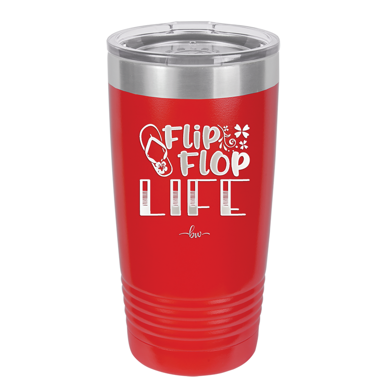 Flip Flop Life - Laser Engraved Stainless Steel Drinkware - 1250 -
