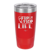 Flip Flop Life - Laser Engraved Stainless Steel Drinkware - 1250 -