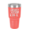 Flip Flop Life - Laser Engraved Stainless Steel Drinkware - 1250 -