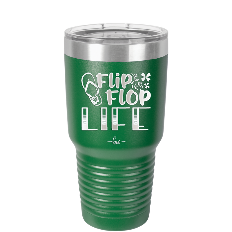 Flip Flop Life - Laser Engraved Stainless Steel Drinkware - 1250 -