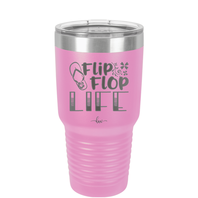 Flip Flop Life - Laser Engraved Stainless Steel Drinkware - 1250 -