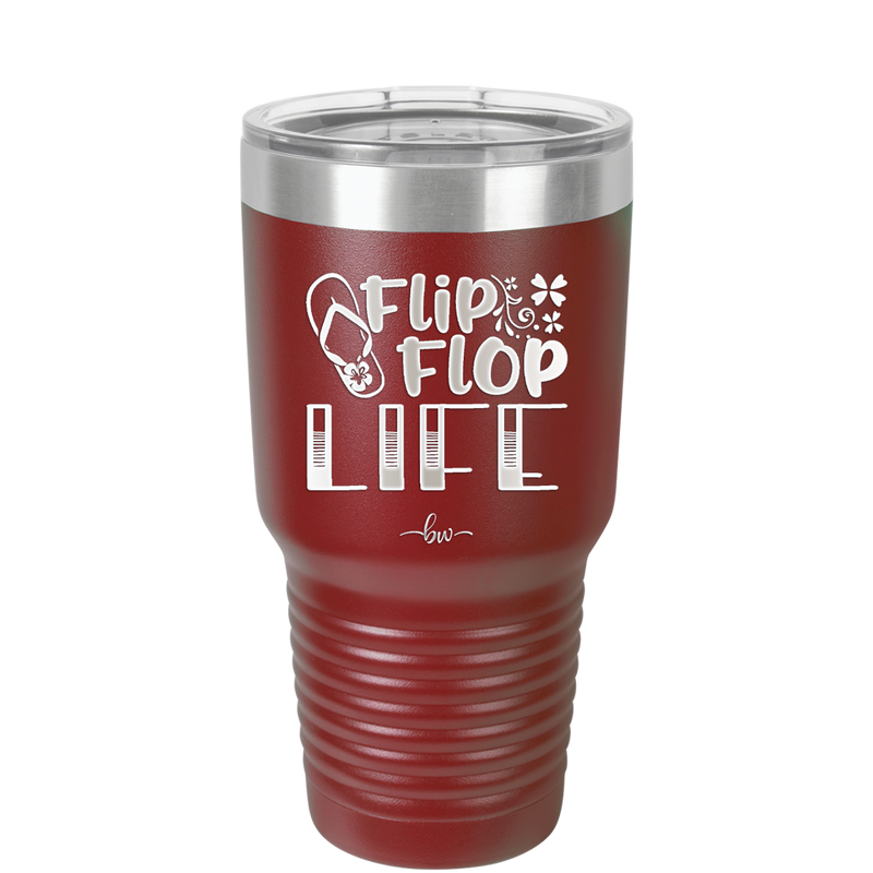 Flip Flop Life - Laser Engraved Stainless Steel Drinkware - 1250 -