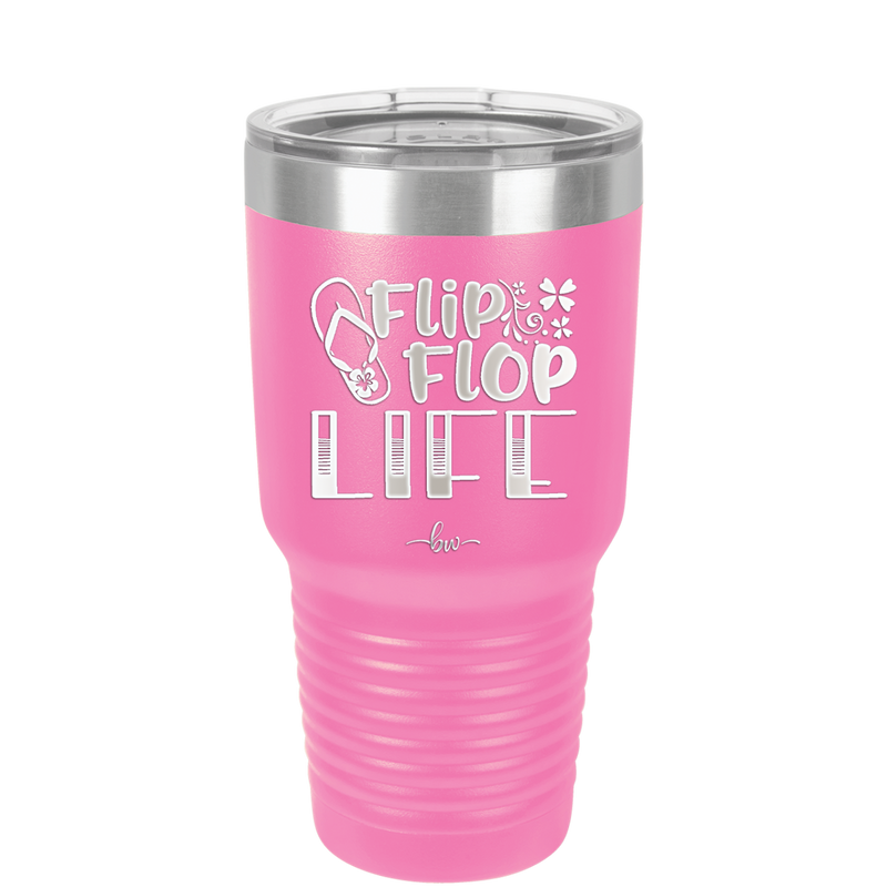Flip Flop Life - Laser Engraved Stainless Steel Drinkware - 1250 -