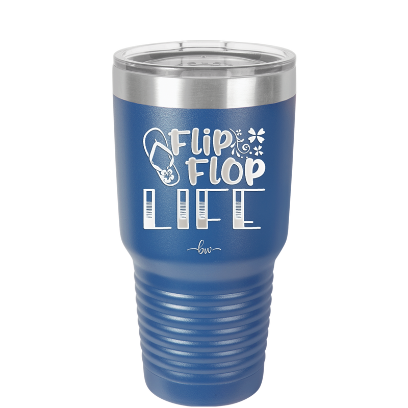 Flip Flop Life - Laser Engraved Stainless Steel Drinkware - 1250 -