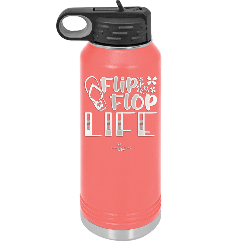 Flip Flop Life - Laser Engraved Stainless Steel Drinkware - 1250 -