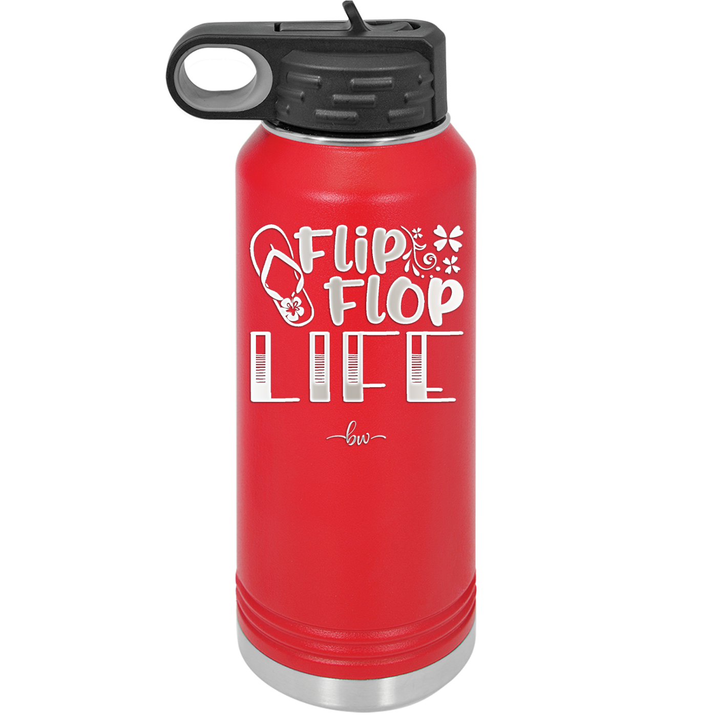 Flip Flop Life - Laser Engraved Stainless Steel Drinkware - 1250 -