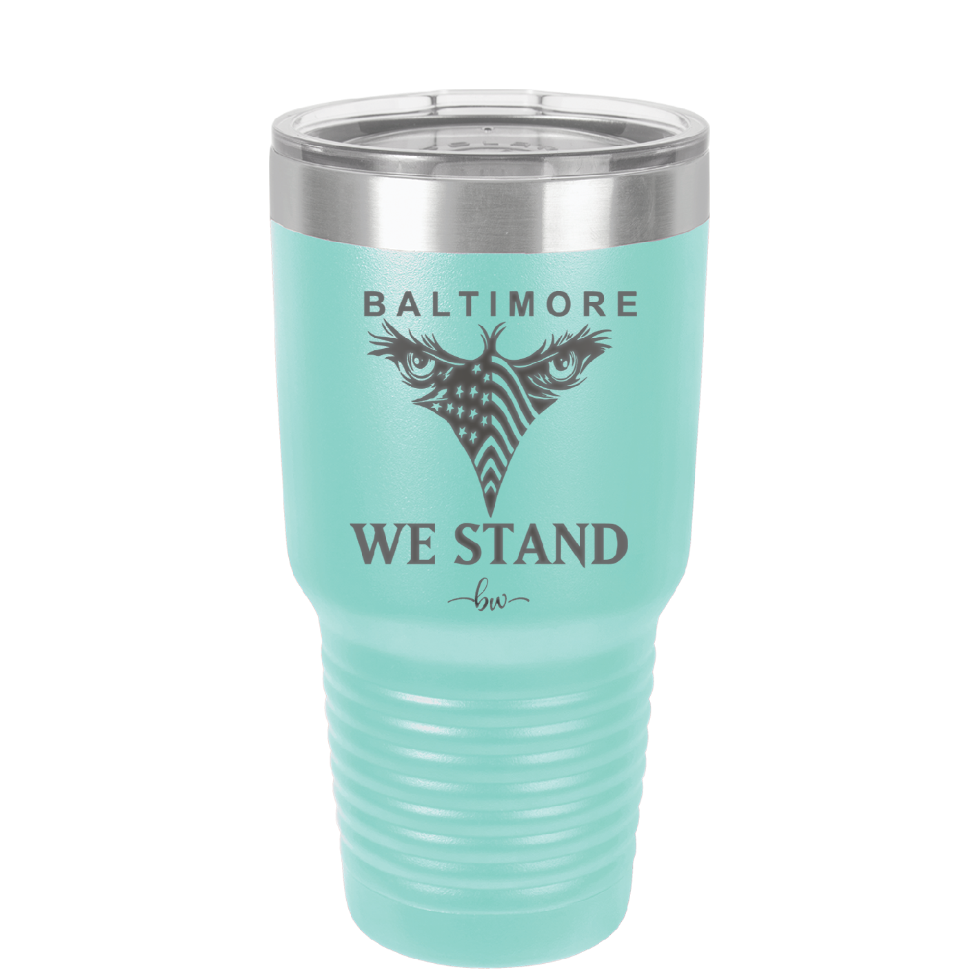 Baltimore We Stand - Laser Engraved Stainless Steel Drinkware - 1266 -