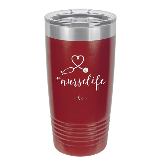 20 oz #nurselife tumbler - maroon
