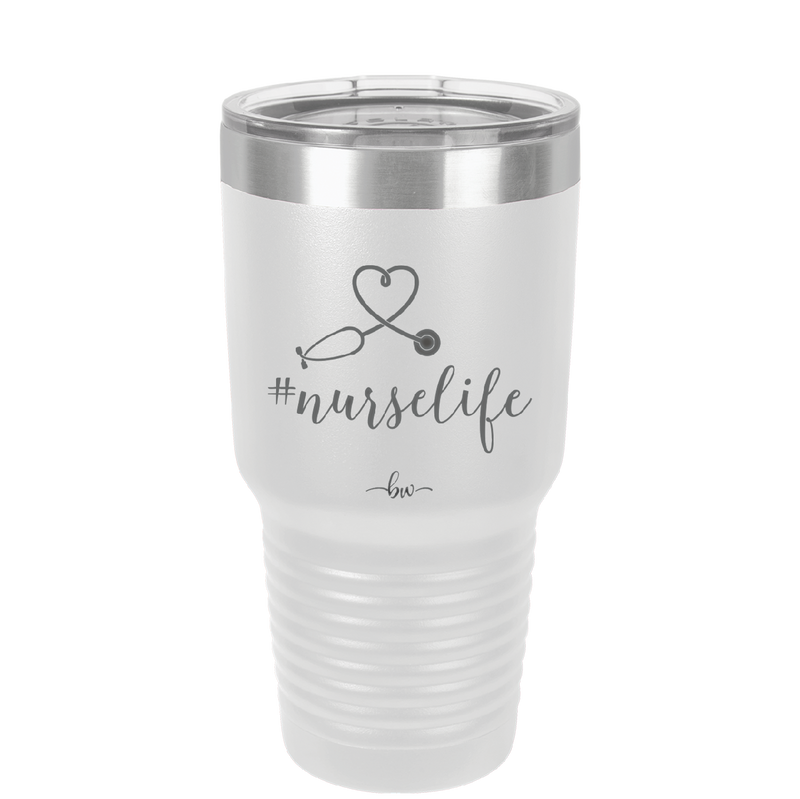 30oz #nurselife tumbler - white