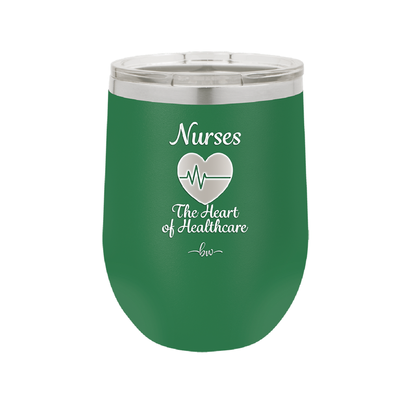 Nursing: The Heart of Healthcare - Laser Engraved Stainless Steel Drinkware - 1272 -